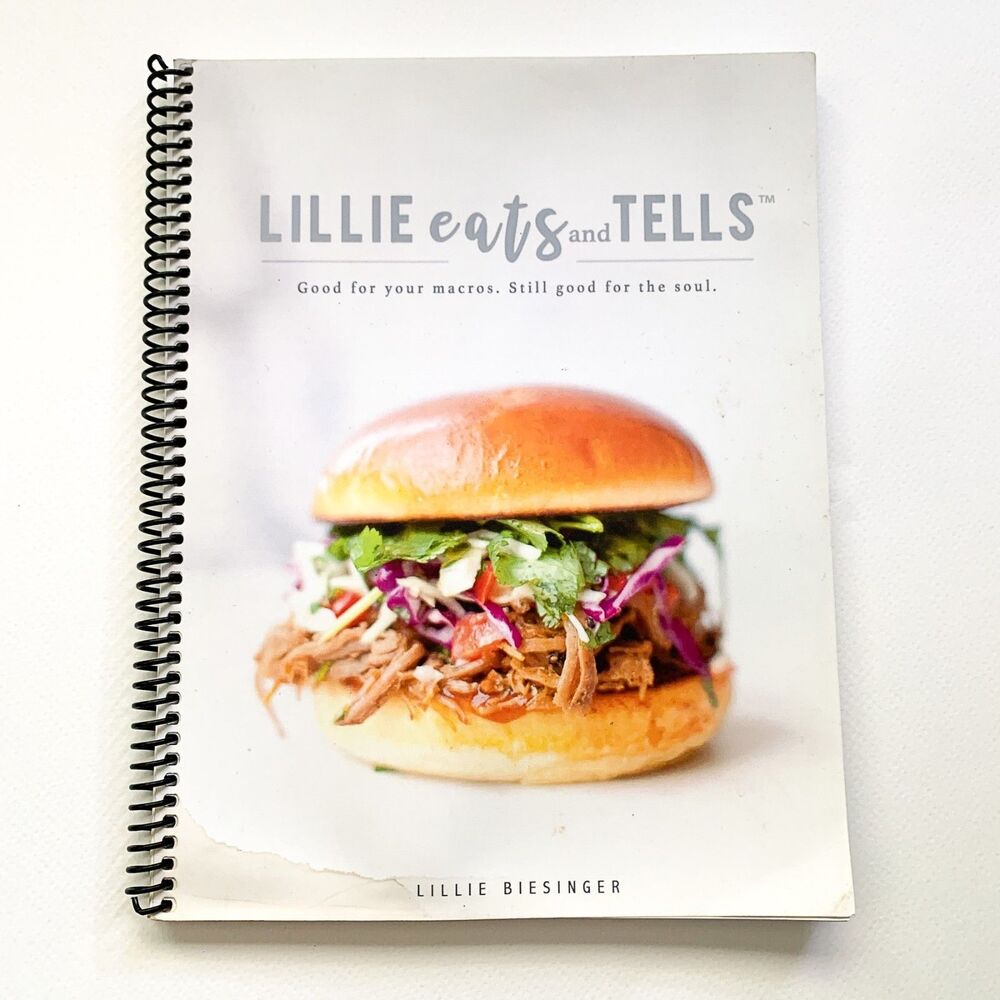 Lillie Eats & And Tells - Lillie Biesinger Macro Cookbook Recipes Meal Planning